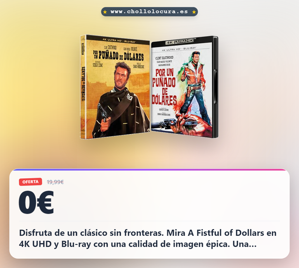 Aprovecha este clásico de Sergio Leone A Fistful of Dollars en oferta histórica 4K UHD y Blu-ray