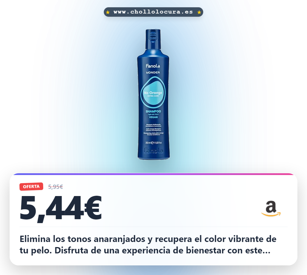 Disfruta de la experiencia de bienestar con el champú anti-anaranjado Fanola Wonder NoOrange 350ml a precio de chollo
