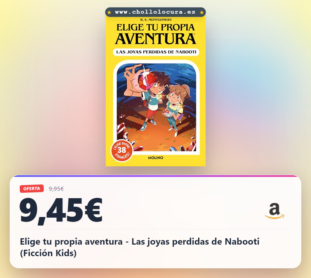 Llévate Elige tu propia aventura Las joyas perdidas de Nabooti, Ficción Kids, en oferta histórica