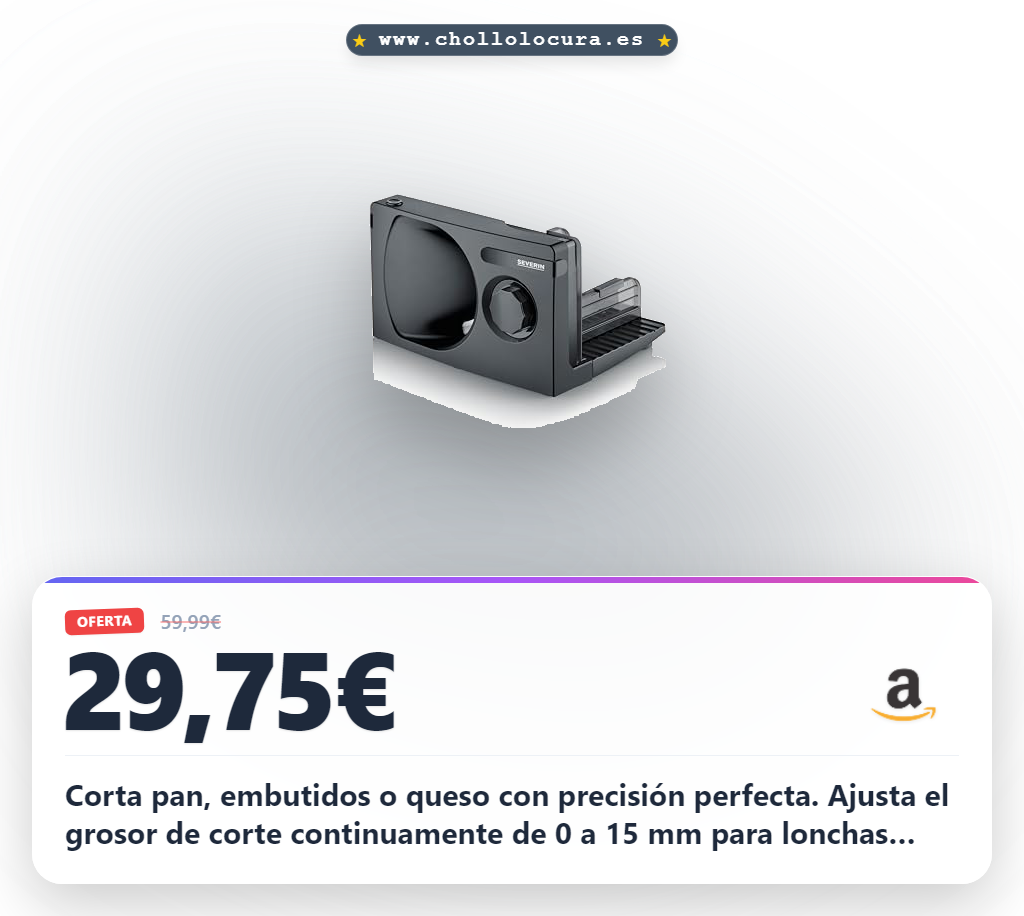 Obtén la cortadora universal Severin AS 9595 con grosor ajustable de 0 a 15 mm al mejor precio del año en oferta