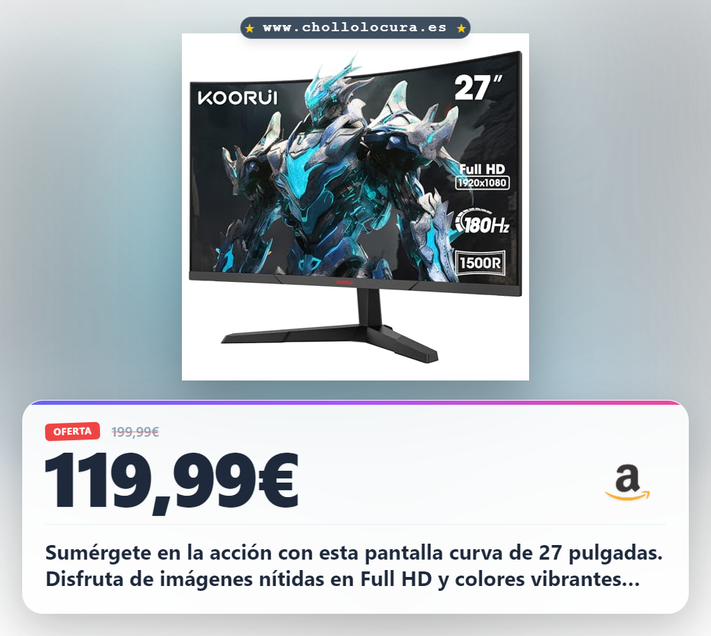 Consigue el monitor gaming curvo 27 pulgadas 180Hz con Eye Care y DCI-P3 90% al mejor precio