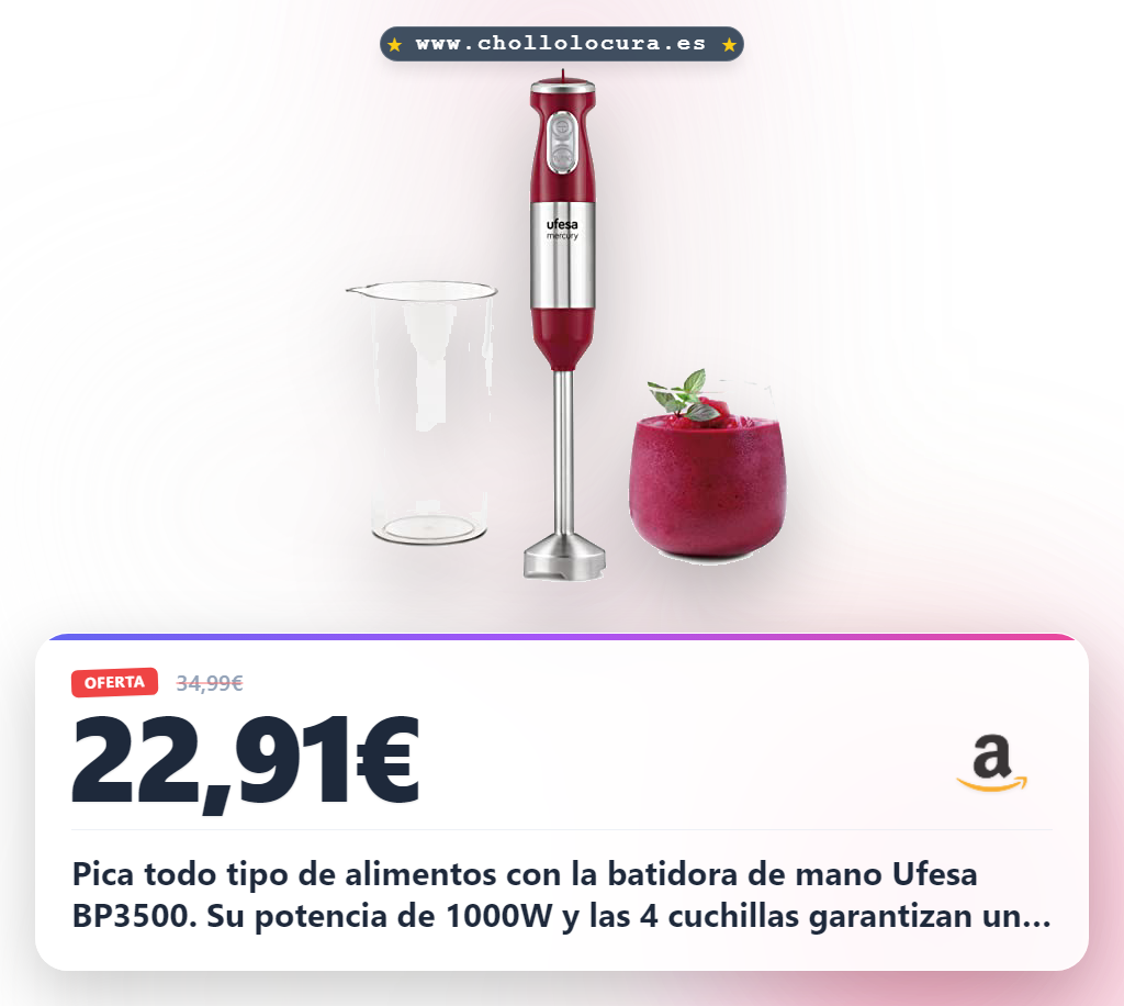 Consigue la batidora de mano Ufesa BP3500 1000W con 4 cuchillas y diseño ergonómico en oferta