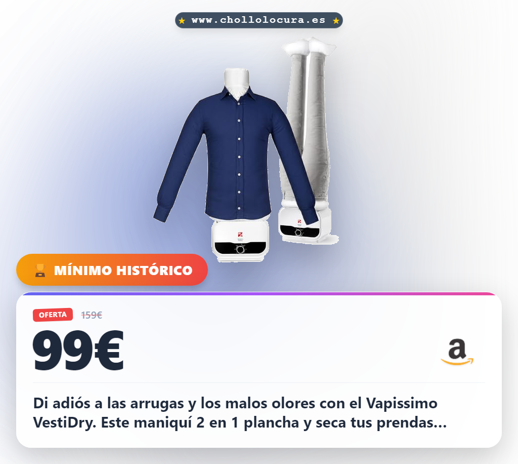 Aprovecha el maniquí Vapissimo 2 en 1 para planchar y secar prendas al mejor precio de chollo