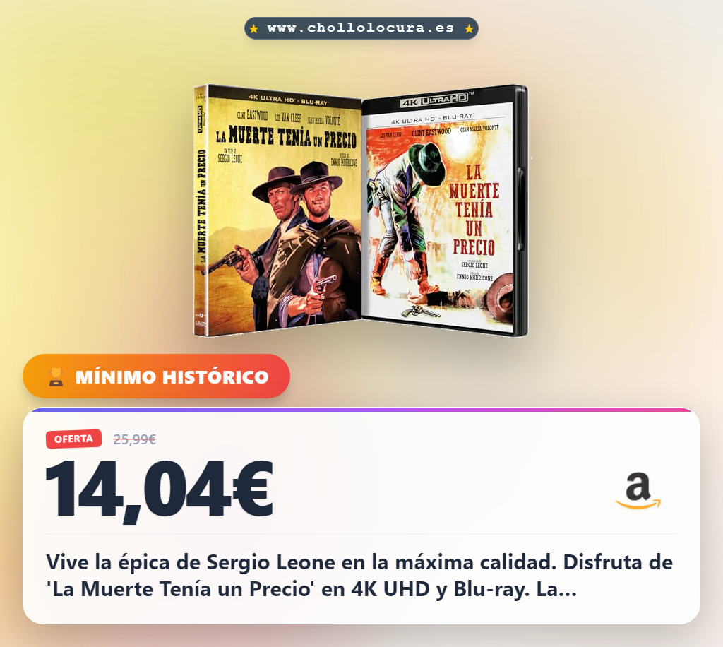 Aprovecha La Muerte Tenia un Precio en 4K UHD y Blu-ray de Sergio Leone al mejor precio