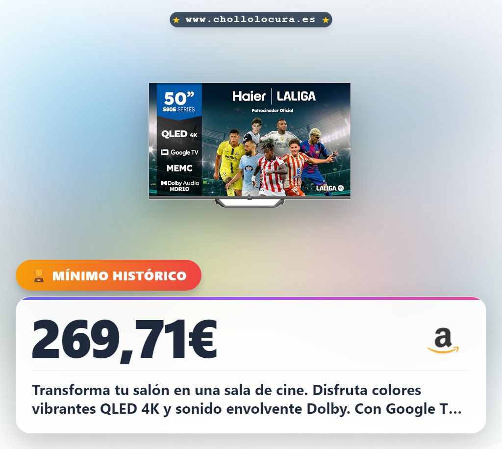 Disfruta la revolución visual: TV Haier QLED 4K HDR Smart con Google TV al mejor precio