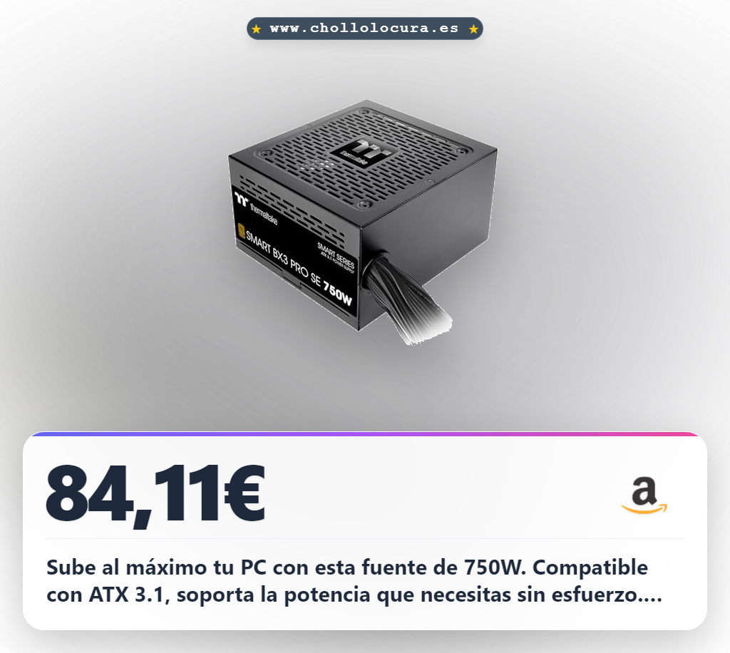 Ahorra en la fuente de alimentación Thermaltake Smart BX3 Pro SE 750W ATX 3.1 80 Plus Bronze al mejor precio del año