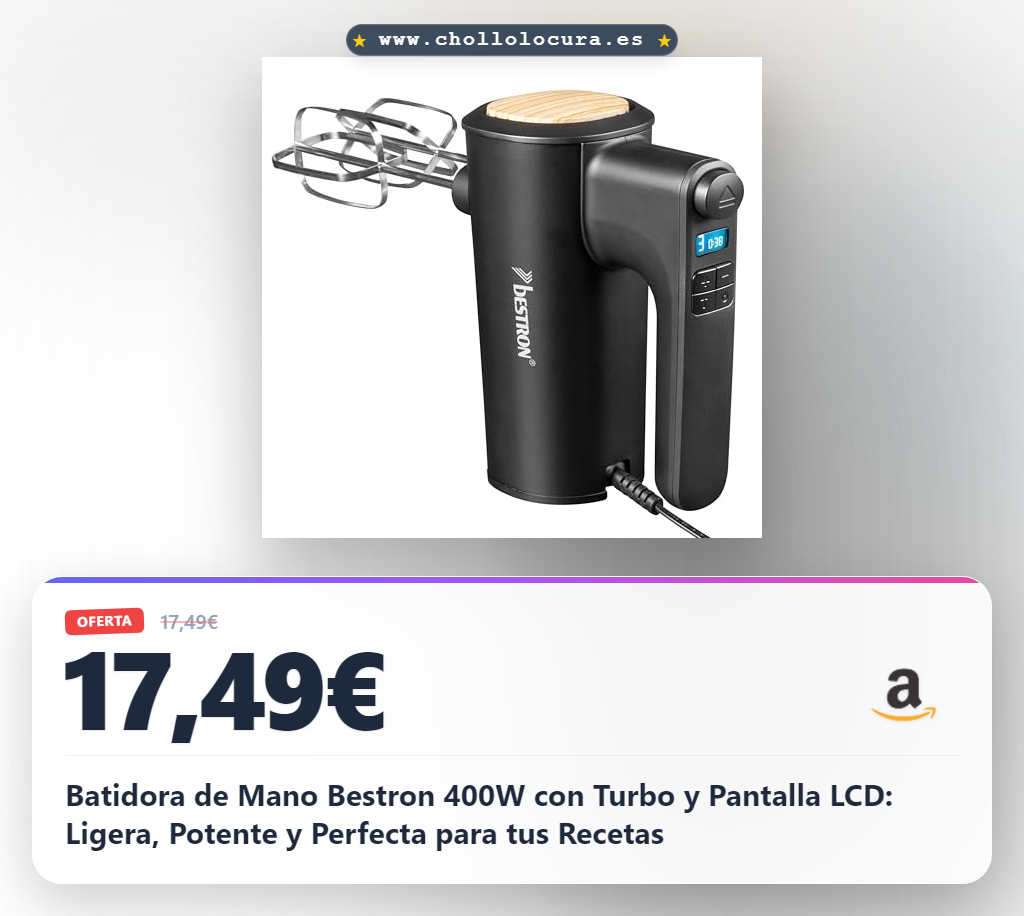 Batidora de Mano Bestron 400W con Turbo y Pantalla LCD: Ligera, Potente y Perfecta para tus Recetas