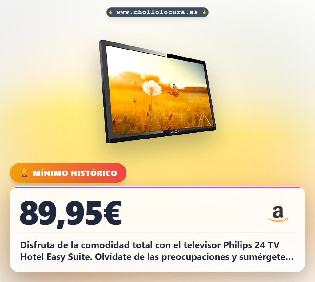 Disfruta de la comodidad total con el televisor Philips 24 TV Hotel Easy Suite en oferta histórica al mejor precio del mercado
