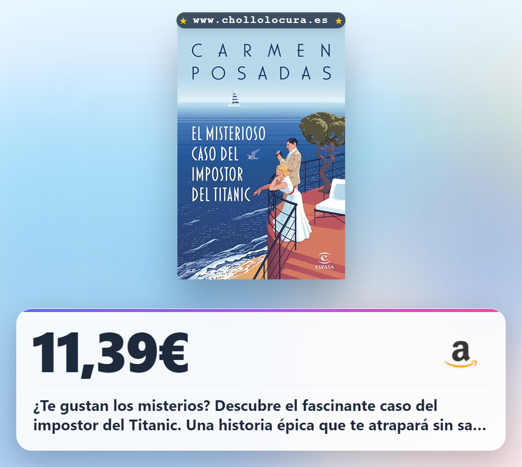 Obtén el misterioso caso del impostor del Titanic: una narrativa épica y fascinante a precio de chollo