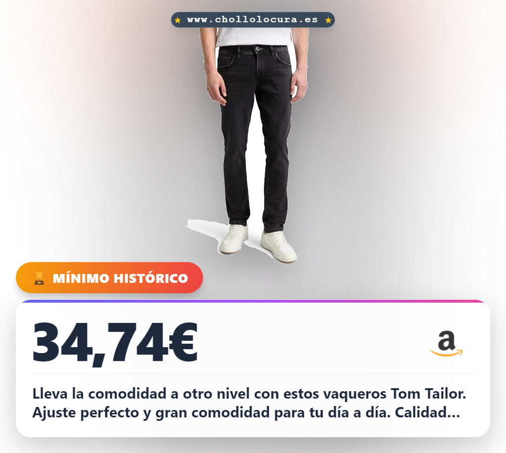 Consigue los vaqueros Tom Tailor 1048835 en oferta: ajuste óptimo y gran comodidad para hombres