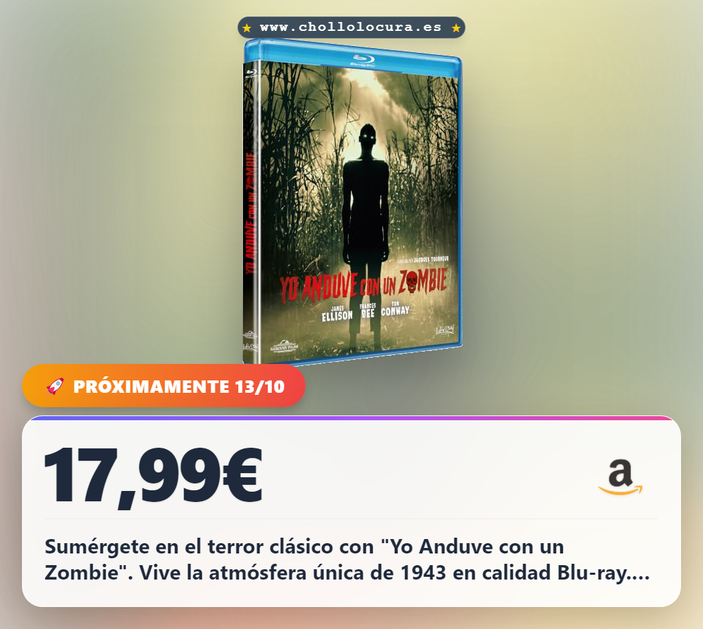 Consigue el clásico de terror Yo Anduve con un Zombie (1943) en Blu-ray al mejor precio del año en oferta histórica en España.