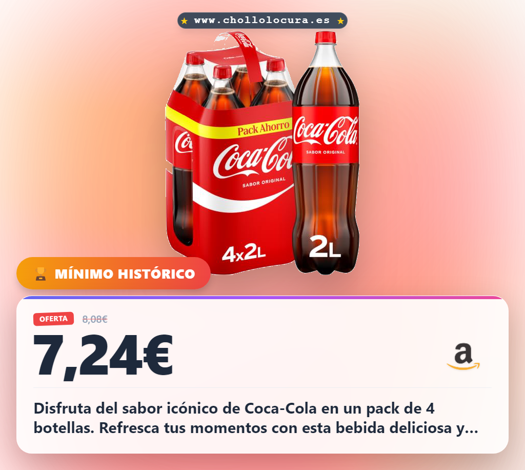 Aprovecha Coca-Cola Sabor Original Pack 4 Botellas 2L en oferta histórica y totalmente reciclable