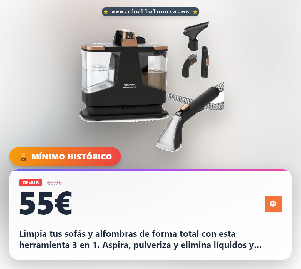 Aprovecha el limpiador aspirador de agua Taurus 3 en 1 para tapicerías y alfombras en oferta histórica