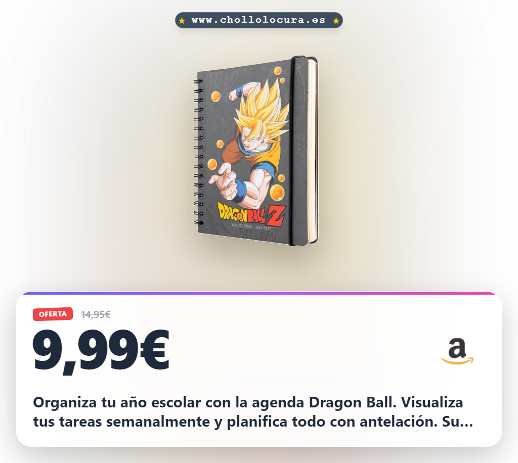 Aprovecha la agenda escolar Dragon Ball 2026 2027 semana vista con láminas decorativas y tapas duras al mejor precio de oferta en España.
