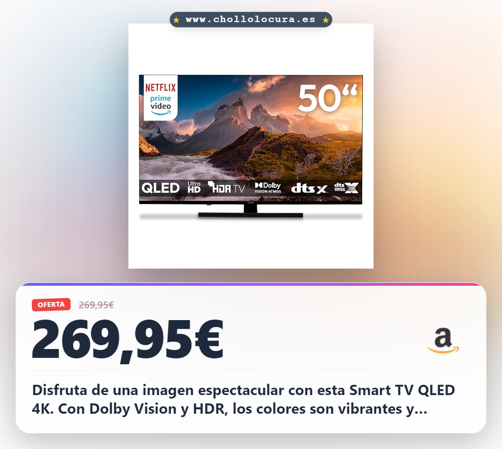 Consigue el televisor QLED 50 pulgadas 4K con Dolby Vision y sonido envolvente DTS X al mejor precio