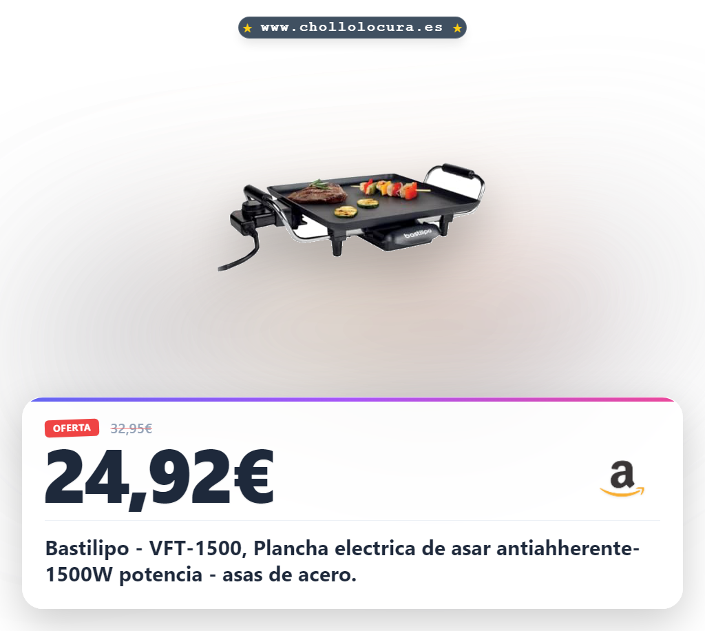 Bastilipo - VFT-1500, Plancha electrica de asar antiahherente- 1500W potencia - asas de acero.