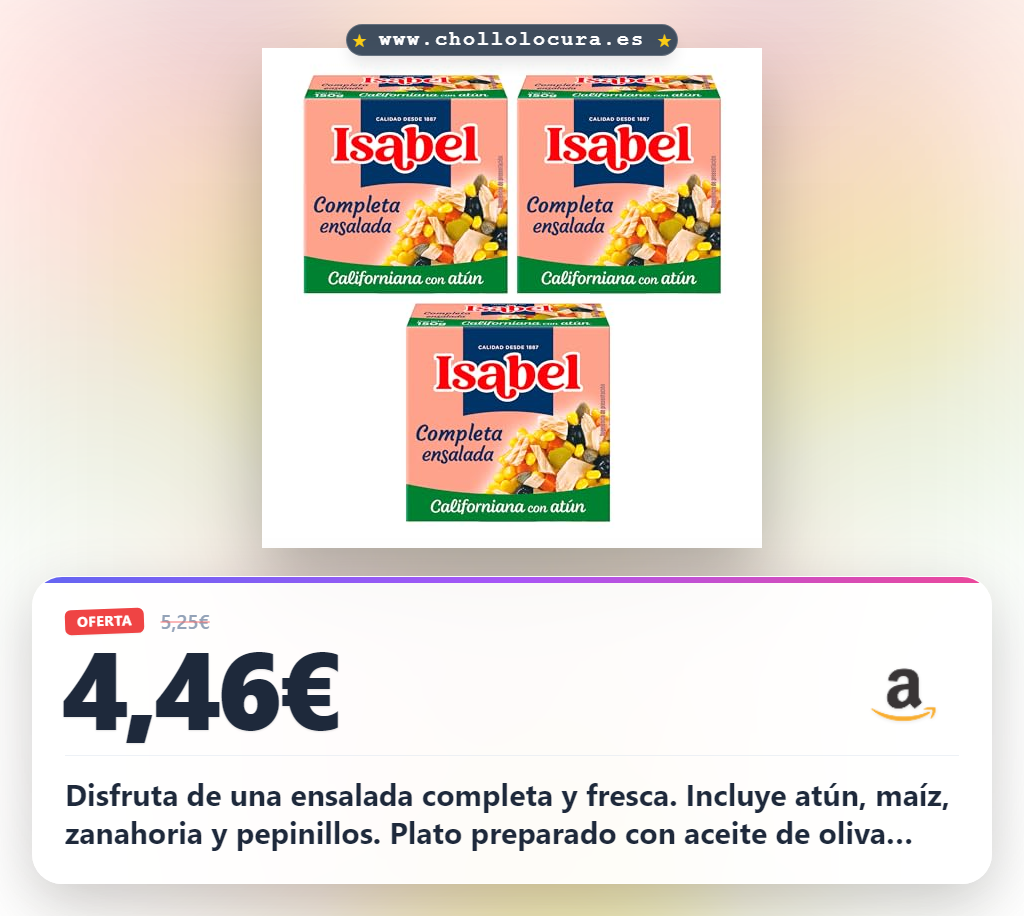 Aprovecha la ensalada completa californiana con atún y verduras en oferta histórica