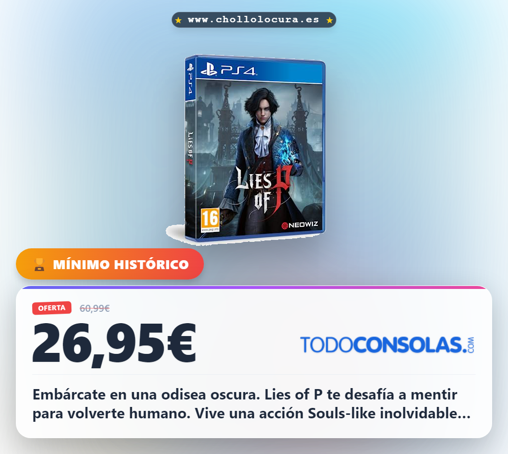 Encuentra Lies of P para PS4: el Souls-like de acción con decisiones narrativas al mejor precio