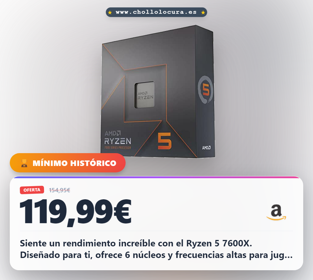 Consigue el procesador AMD Ryzen 5 7600X Zen 4 para gaming y creación de contenido con plataforma AM5 al mejor precio
