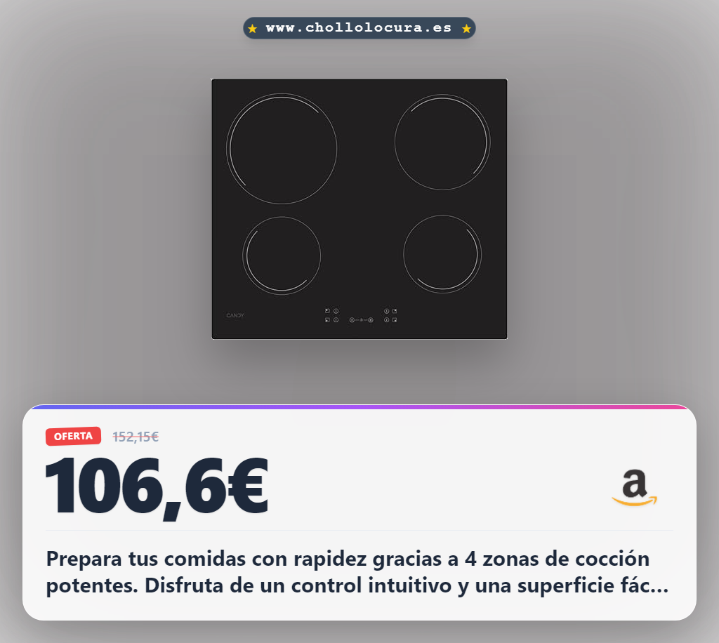 Aprovecha esta placa vitrocerámica Candy 4 fuegos 60cm con 10 niveles de potencia al mejor precio y control Soft-Touch en oferta histórica.
