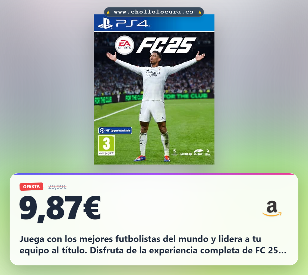 Aprovecha EA SPORTS FC 25 Standard Edition PS4 en oferta histórica del fútbol mundial