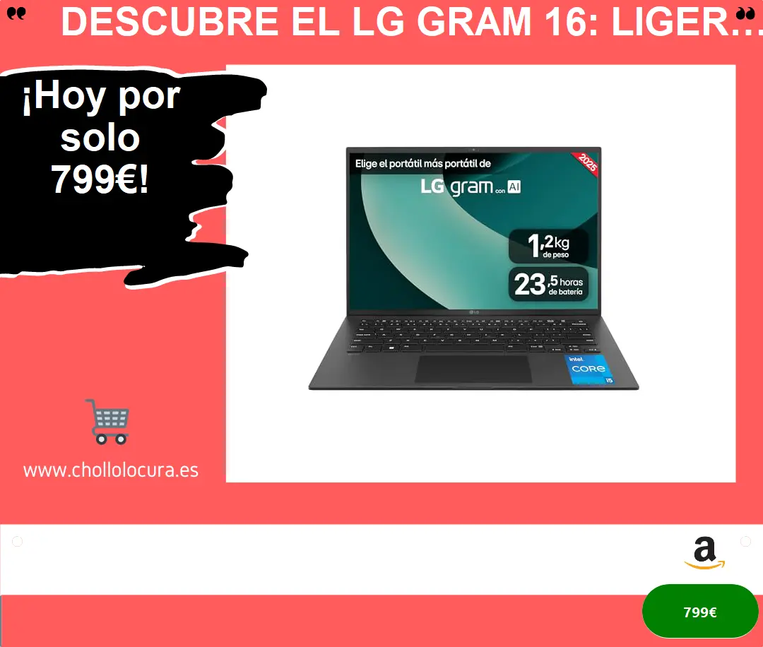 ¡LG gram 16: ultra-ligero, 23,5 horas de batería y potencia para todo!