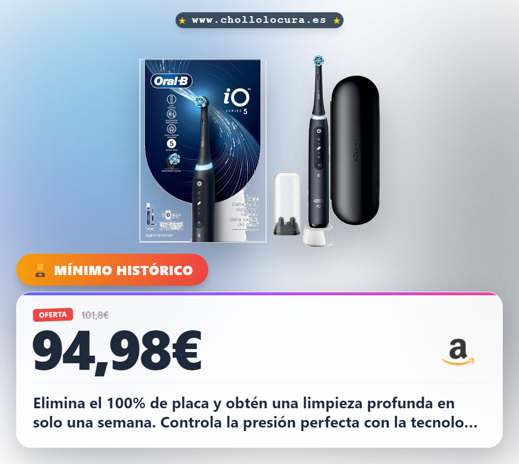 Aprovecha el cepillo Oral-B IO Series 5 con tecnología iO y limpieza profunda al mejor precio del año en oferta histórica en España.