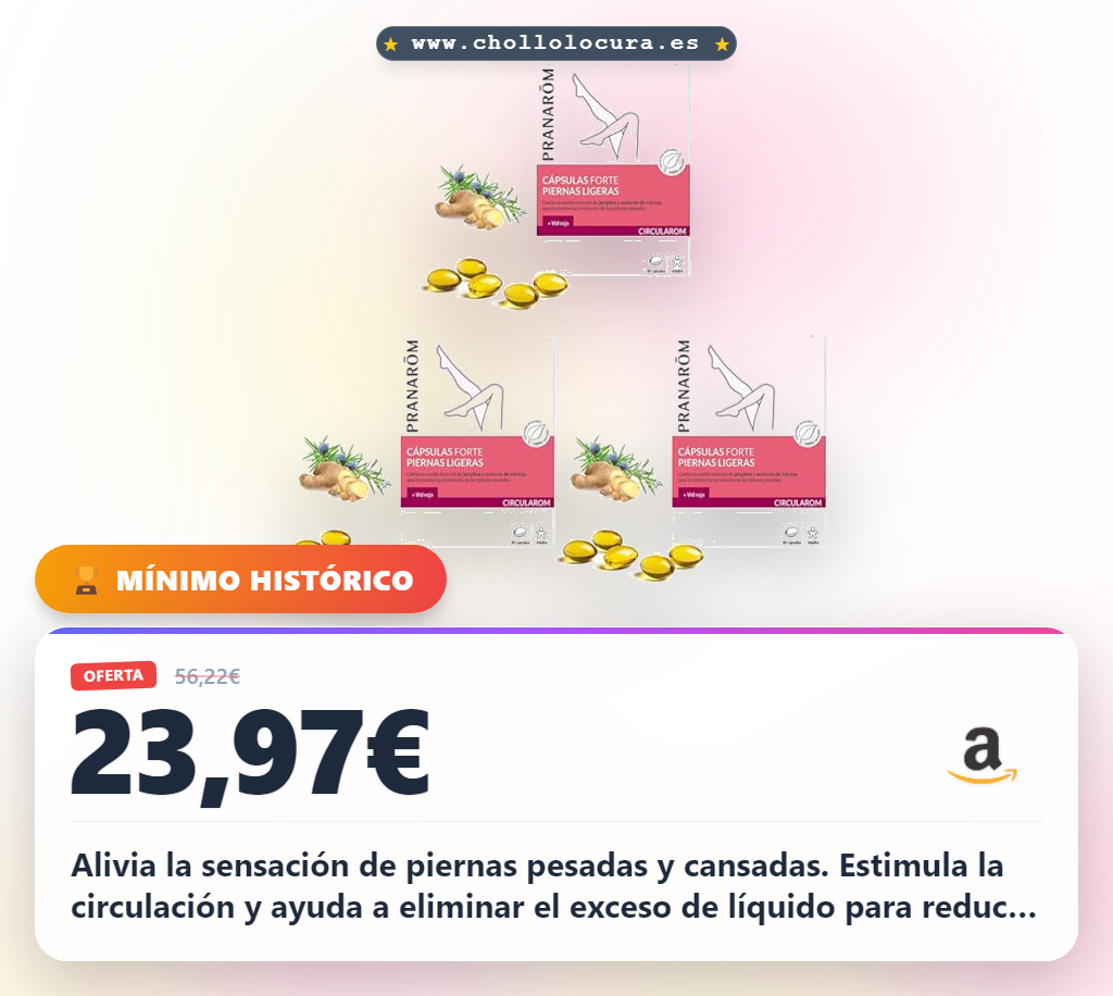 Aprovecha las cápsulas Circularom para piernas ligeras y circulación al mejor precio de la oferta