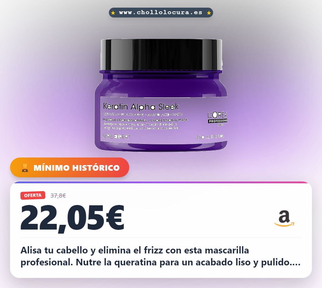 Aprovecha la mascarilla L’Oréal Keratin Alpha Sleek para controlar el frizz y el volumen al mejor precio