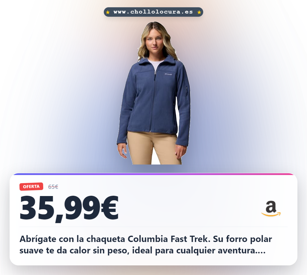 Llévate la chaqueta Columbia Fast Trek mujer forro polar para aventuras al mejor precio en oferta histórica de temporada.