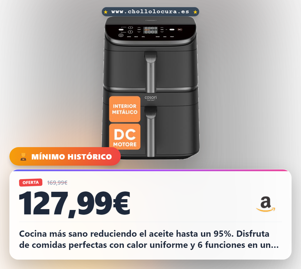 Aprovecha la freidora de aire Cosori 10.8L con doble cesta para cocinar sano y ahorrar en aceite al mejor precio