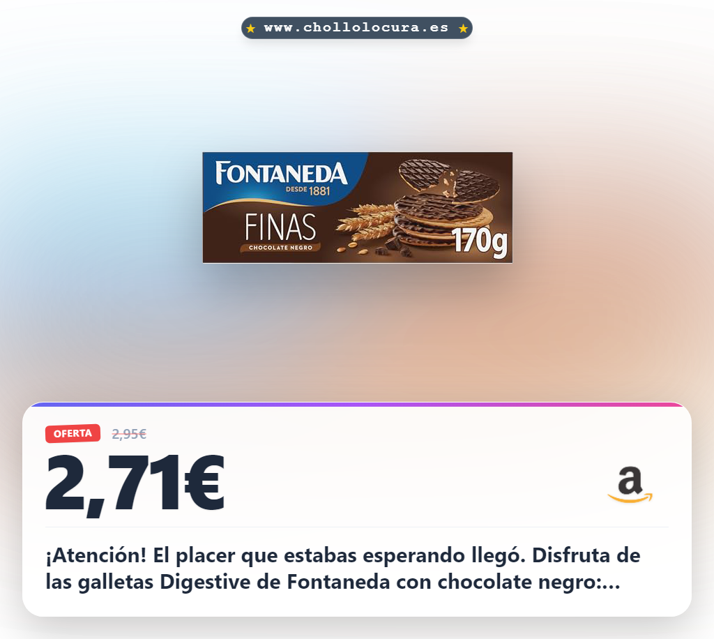 Aprovecha las galletas Digestive Fontaneda con chocolate negro finas para el snack y el café al mejor precio en oferta histórica al 170g.