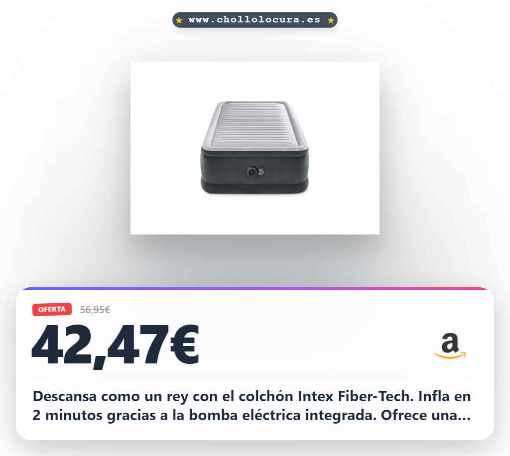 Aprovecha este colchón hinchable Intex Fiber-Tech Dura-Beam Deluxe para un descanso óptimo al mejor precio