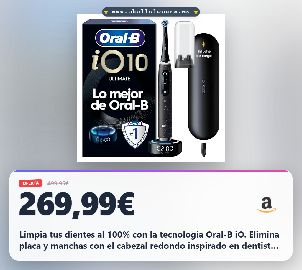 Consigue el cepillo de dientes eléctrico Oral-B iO 10 con sensor de presión y app al mejor precio