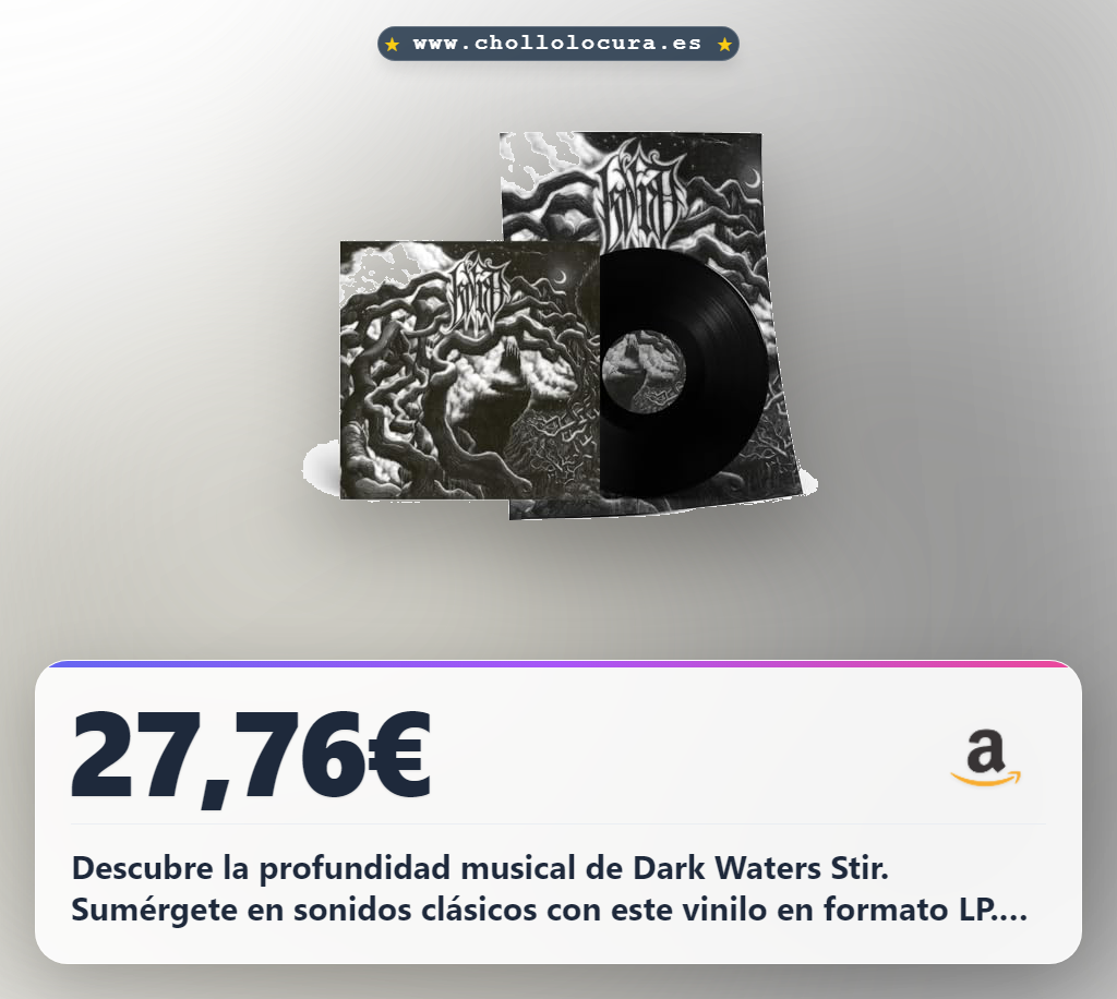 Obtén el vinilo Dark Waters Stir en formato LP: música clásica y sonidos profundos al mejor precio