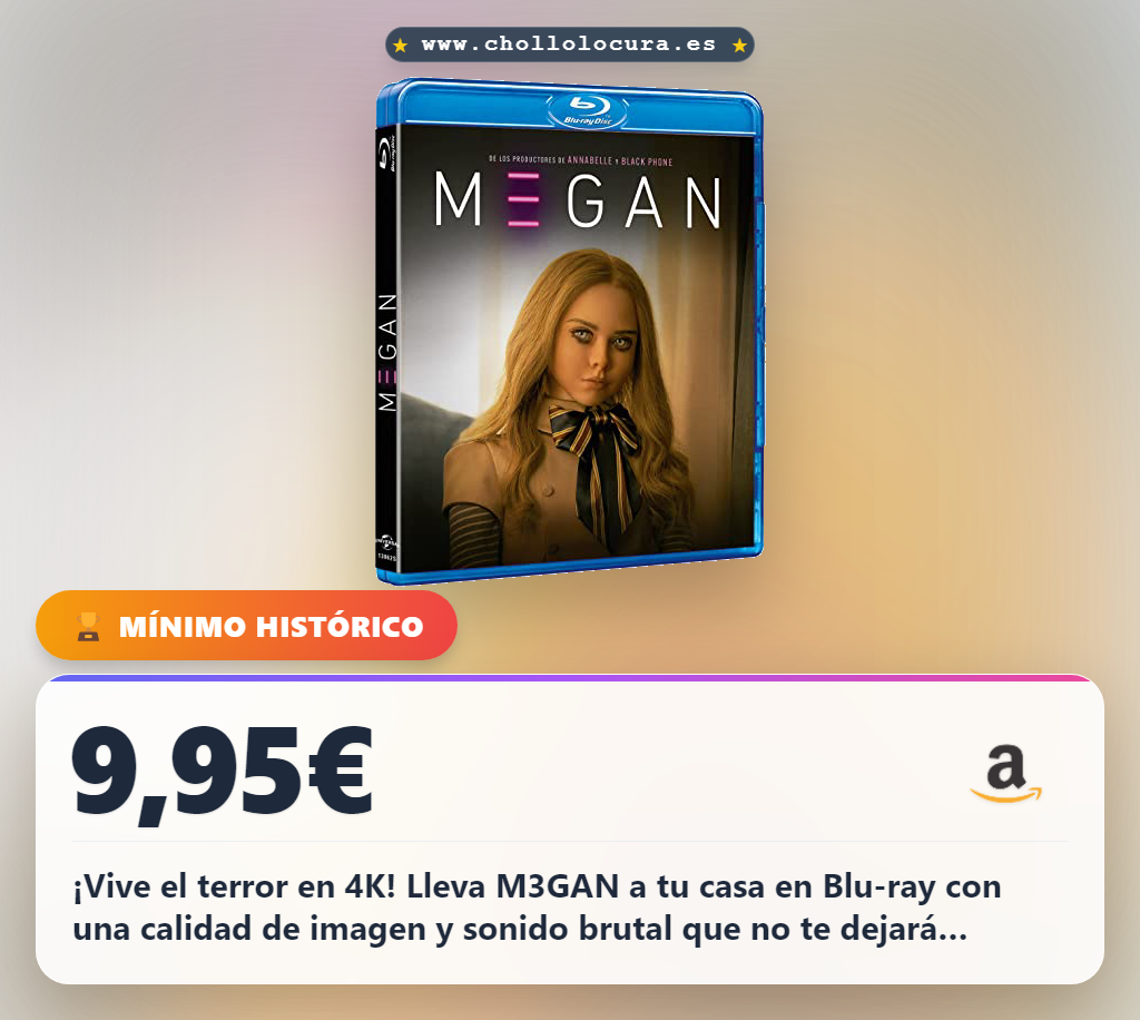 Compra M3GAN en Blu-ray 4K y lleva el terror de la IA más peligrosa a tu hogar al mejor precio