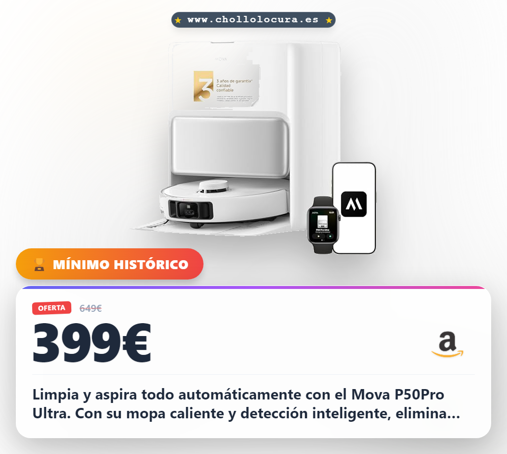 Consigue el robot aspirador Mova P50Pro Ultra con navegación LDS y mopa autovaciada en oferta