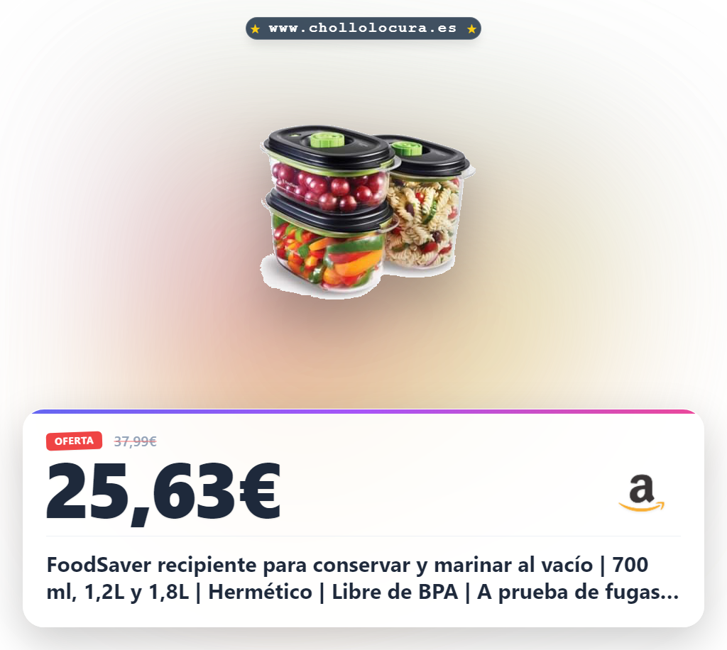 FoodSaver recipiente para conservar y marinar al vacío | 700 ml, 1,2L y 1,8L | Hermético | Libre de BPA | A prueba de fugas | Apto lavavajillas | paquete de 3