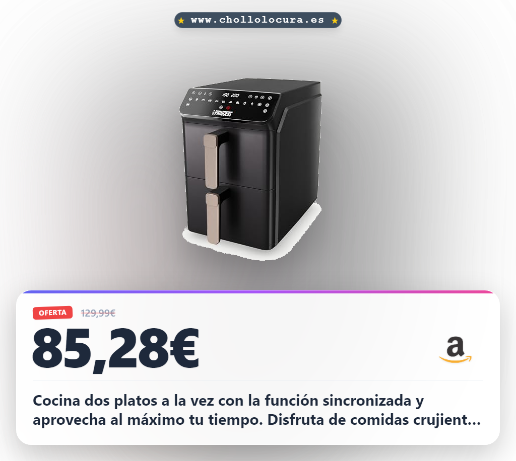 Consigue la freidora de aire Princess Stack doble vertical de 11,2 L sin PFAS y sincronizada.