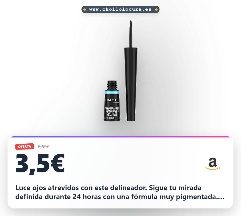 Aprovecha el delineador Rimmel London Exaggerate waterproof. Consigue un look de ojos atrevido y definido a precio de chollo
