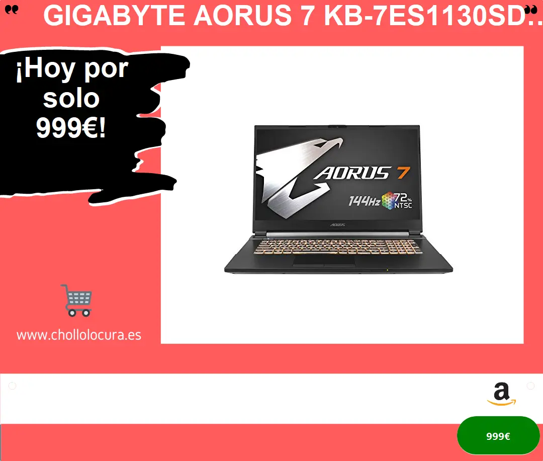Gigabyte AORUS 7 KB-7ES1130SD - Ordenador portátil de 17.3" FHD 144Hz ( Intel Core i7-10875H, 16GB RAM, 512GB SSD, Nvidia RTX2060-6GB, Sin sistema operativo) negro - teclado QWERTY Español
