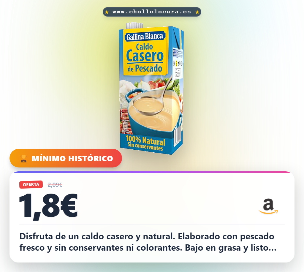 Aprovecha el caldo casero de gallina y pescado 100% natural sin conservantes para disfrutar en oferta