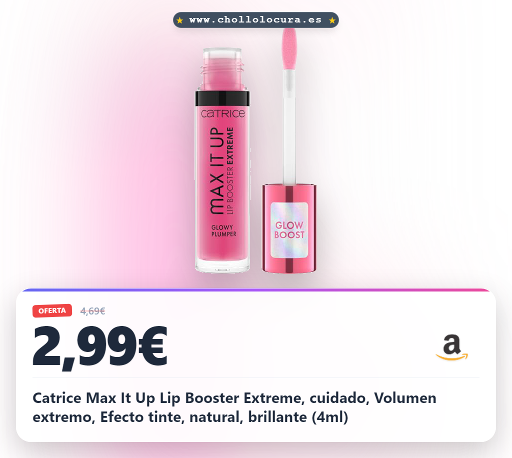Catrice Max It Up Lip Booster Extreme, cuidado, Volumen extremo, Efecto tinte, natural, brillante (4ml)