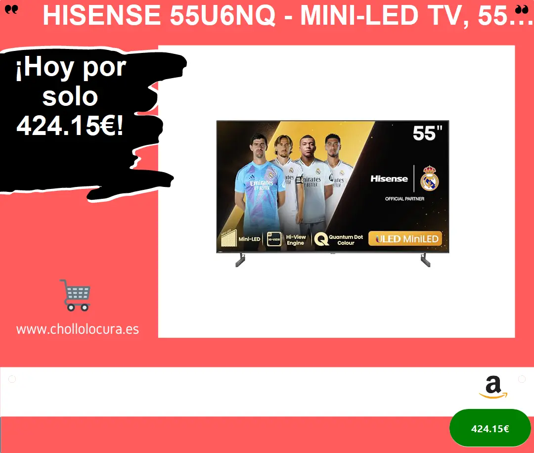 Hisense 55U6NQ - Mini-LED TV, 55 Pulgadas, con Quantum Dot Colour, Full Array Local Dimming, Modo Juego 60 Hz VRR 120 fps, Dolby Vision & Dolby Atmos,AirPlay,Procesador Hi-View Engine (Nuevo 2024)