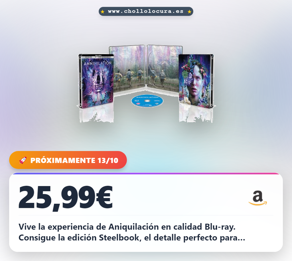 Encuentra Aniquilación (Annihilation) Blu-ray Steelbook en oferta histórica y disfruta la obra de Alex Garland