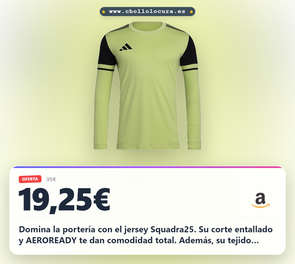 Consigue el jersey de portero adidas Squadra25 manga larga con AEROREADY en oferta histórica al mejor precio