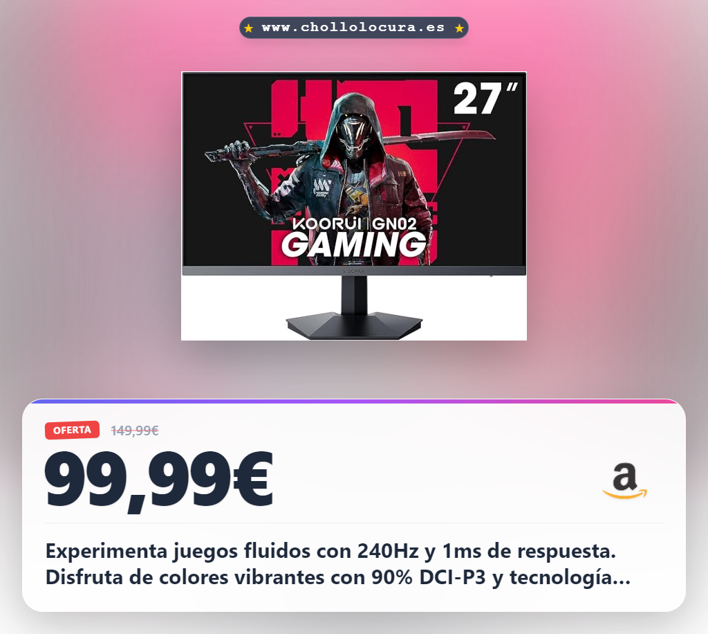 Consigue el monitor gaming KOORUI 27 pulgadas 240Hz con Adaptive Sync y 1ms al mejor precio