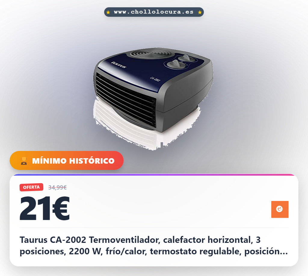 Encuentra el Termoventilador Taurus CA-2002: Calefactor potente y silencioso con termostato regulable al mejor precio.