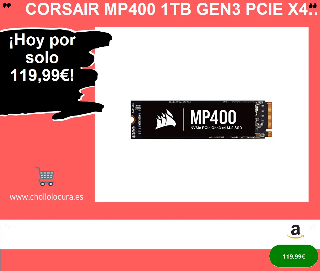 ¡Corsair MP400 1TB: Velocidad de 3.400 MB/s y 3.000 MB/s! SSD M.2 2280 Gen3 PCIe x4 NVMe 3D QLC NAND