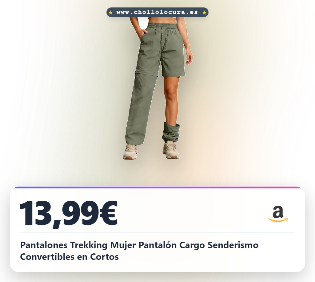 Pantalones Trekking Mujer Pantalón Cargo Senderismo Convertibles en Cortos